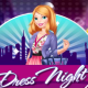 Dress Night